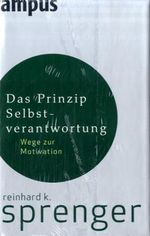 Reinhard K. Sprenger: Das Prinzip Selbstverantwortung, Buch