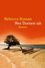 Rebecca Ryman: Wer Dornen sät, Buch