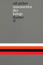 Otl Aicher: innenseiten des kriegs, Buch