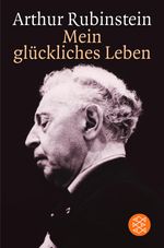 Arthur Rubinstein: Mein glückliches Leben, Buch