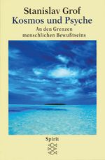 Stanislav Grof: Kosmos und Psyche, Buch