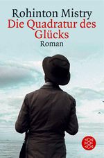 Rohinton Mistry: Die Quadratur des Glücks, Buch