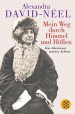 Alexandra David-Neel: Mein Weg durch Himmel und Höllen, Buch