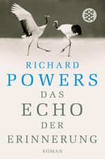 Richard Powers: Das Echo der Erinnerung, Buch