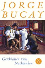 Jorge Bucay: Geschichten zum Nachdenken, Buch