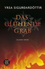 Yrsa Sigurdardóttir: Das glühende Grab, Buch