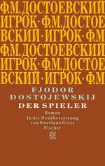 Fjodor M. Dostojewskij: Der Spieler, Buch