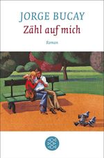 Jorge Bucay: Zähl auf mich, Buch
