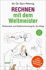 Gert Mittring: Rechnen mit dem Weltmeister, Buch