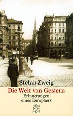 Stefan Zweig: Die Welt von Gestern, Buch
