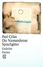 Paul Celan: Die Niemandsrose / Sprachgitter, Buch