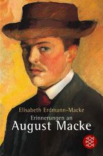 Elisabeth Erdmann-Macke: Erinnerungen an August Macke, Buch