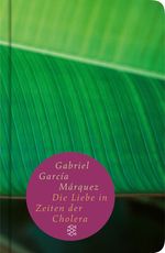 Gabriel García Márquez: Die Liebe in den Zeiten der Cholera, Buch