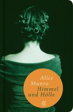 Alice Munro: Himmel und Hölle, Buch