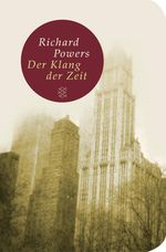 Richard Powers: Der Klang der Zeit, Buch