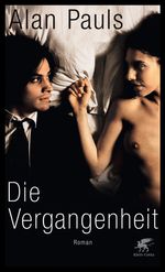 Alan Pauls: Die Vergangenheit, Buch