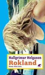 Hallgrímur Helgason: Rokland, Buch
