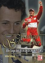 Achim Schlang: Michael Schumacher, Buch