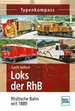 Cyrill Seifert: Loks der RhB, Buch