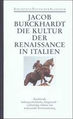 Jacob Burckhardt: Die Kultur der Renaissance in Italien, Buch