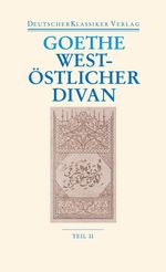 Johann W. von Goethe: West-östlicher Divan, Buch