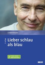 Johannes Lindenmeyer: Lieber schlau als blau, Buch