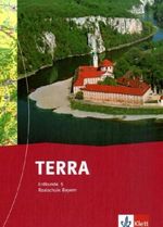 TERRA Erdkunde. 5. Schuljahr. Schülerbuch. Ausgabe für Realschulen. Bayern, Buch
