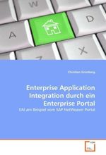 Christian Grünberg: Enterprise Application Integration durch ein Enterprise Portal, Buch