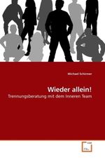 Michael Schirmer: Wieder allein!, Buch