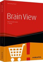 Hans-Georg Häusel: Brain View, Buch