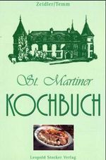 Emilie Zeidler; Elfriede Temm: St. Martiner Kochbuch, Buch