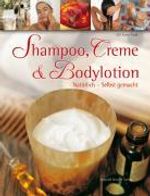 Gill Farrer-Halls: Shampoo, Creme & Bodylotion, Buch