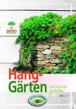 Alice Thinschmidt; Daniel Böswirth: Hanggärten naturnah gestalten, Buch