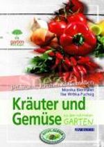 Monika Biermaier; Ilse Wrbka-Fuchsig: Kräuter und Gemüse. Garten kurz & gut spezial, Buch