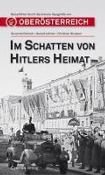Susanne Rolinek; Gerald Lehner; Christian Strasser: Im Schatten von Hitlers Heimat, Buch