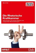 Martin Dall: Die Rhetorische Kraftkammer, Buch