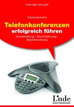 Tomas Bohinc: Telefonkonferenzen erfolgreich führen, Buch