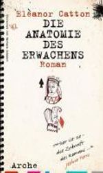 Eleanor Catton: Die Anatomie des Erwachens, Buch