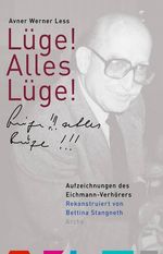 Avner W. Less: Lüge! Alles Lüge!, Buch