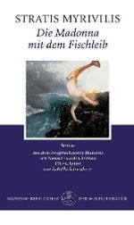 Stratis Myrivilis: Die Madonna mit dem Fischleib, Buch