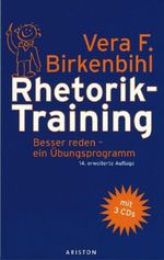 Vera F. Birkenbihl: Rhetorik-Training, Buch