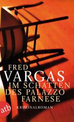 Fred Vargas: Im Schatten des Palazzo Farnese, Buch