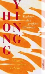 Hong Ying: Tochter des großen Stromes, Buch