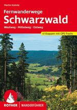 Martin Kuhnle: Schwarzwald Ferwanderwege, Buch