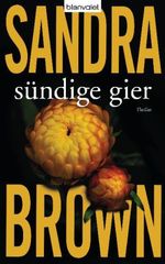 Sandra Brown: Sündige Gier, Buch