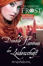 Jeaniene Frost: Dunkle Flammen der Leidenschaft, Buch