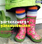 Catherine Woram; Martyn Cox: Gartenzwerg + Gänseblümchen, Buch
