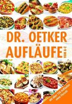 Oetker: Dr. Oetker: Aufläufe von A-Z, Buch