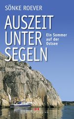 Sönke Roever: Auszeit unter Segeln, Buch