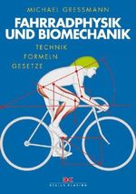 Michael Gressmann: Fahrradphysik und Biomechanik, Buch
